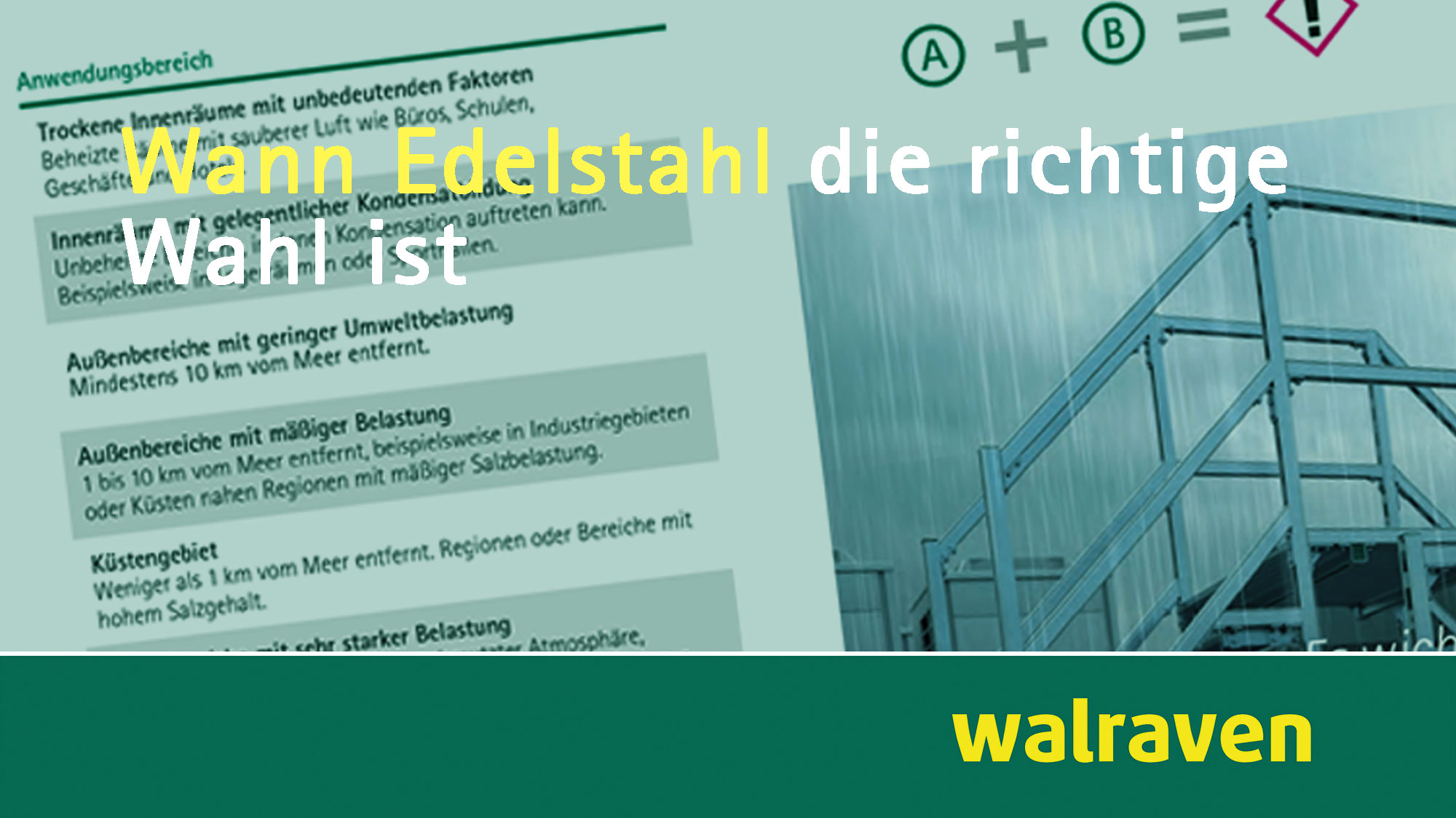 Wann Edelstahl die richtige Wahl ist!