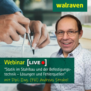 Webinar Statik im Stahlbau und in der Befestigungstechnik