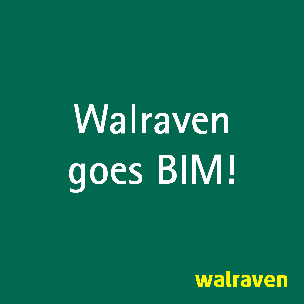 Walraven goes BIM!