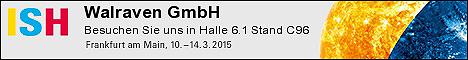 Walraven auf der ISH 2015: Halle 6.1 / Stand C96 + D96